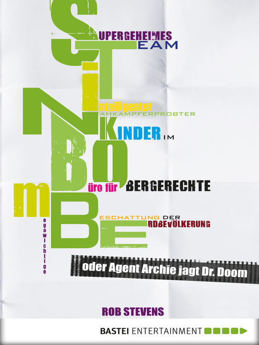 Title details for S.T.I.N.K.B.O.M.B.E. oder Agent Archie jagt Dr. Doom by Rob Stevens - Available